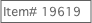 Item# 19619