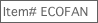 Item# ECOFAN